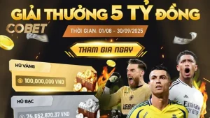 COBET - Cá Cược Online Minh Bạch, Bảo Mật An Toàn Và Ưu Đãi Lớn