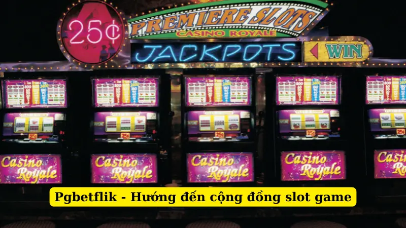 Pgbetflik - Hướng đến cộng đồng slot game